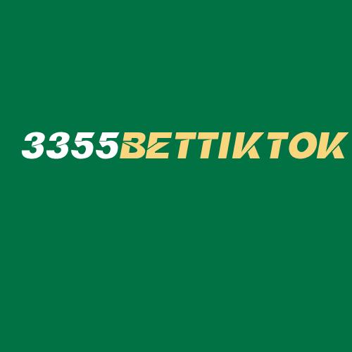 Logo da 3355BETTIKTOK