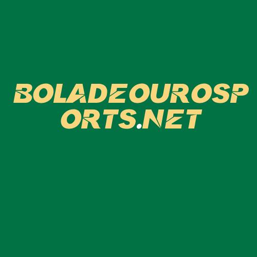 Logo da BOLADEOUROSPORTS.NET